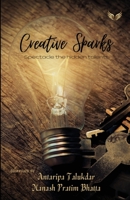 Creative Sparks Spectacle The Hidden Talents 9390799147 Book Cover