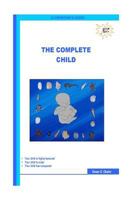 The Complete Child 1478127910 Book Cover