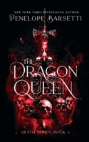 The Dragon Queen (Death Series) B0DP2YKQQP Book Cover