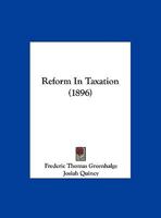 Reform In Taxation 1240080506 Book Cover