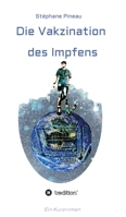 Die Vakzination des Impfens 3347357485 Book Cover