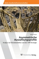 Asymmetrische Auszahlungsprofile: Analyse von Wandelanleihen und der CPPI Strategie 3639471113 Book Cover