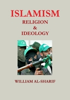 Islamism: Religion and Ideology 144520522X Book Cover