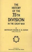 History of the 35th Division in the Great War 1847343252 Book Cover