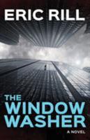 The Window Washer 0991014464 Book Cover