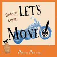 Before Long: Let's Move! 195108408X Book Cover