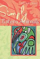 Simply Totem Animals 1402754590 Book Cover