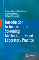 Introduction to Toxicological Screening Methods and Good Laboratory Practice 9811660913 Book Cover