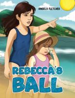 Rebecca's Ball 1035892987 Book Cover