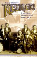 Klezmer!: From Old World to Our World 002864574X Book Cover