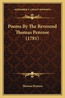 Poems By The Reverend Thomas Penrose 0548578044 Book Cover