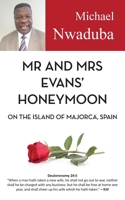 Mr and Mrs Evans' Honeymoon on the Island of Majorca, Spain 1786234092 Book Cover