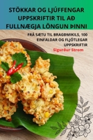 Stökkar Og Ljúffengar Uppskriftir Til Að FullnÆgja Löngun þInni 1835001602 Book Cover