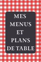 Mes Menus et Plans de Table: Un d�ner parfait ! - 15 x 23 cm 100 pages - Carnet pour r�ceptions 1697557007 Book Cover