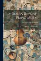 Modern Russian Piano Music: Akimenko to Korestchenko 1021701963 Book Cover