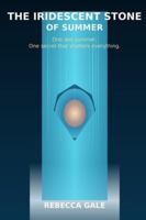 The Iridescent Stone of Summer: One last summer. One secret that shatters everything. B0G58BDRR9 Book Cover