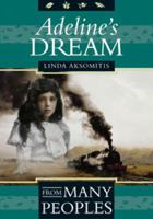 Adeline's Dream 1550503235 Book Cover