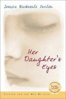 Her Daughter's Eyes 0451205642 Book Cover