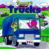 Barney's Book of Trucks (Barney Transportation Series) 1570641285 Book Cover
