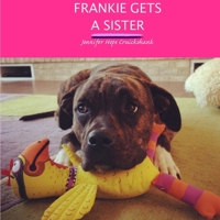 Frankie Gets A Sister 1300097884 Book Cover