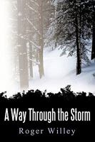 A Way Through the Storm 144907359X Book Cover