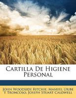 Cartilla De Higiene Personal (1913) 1168087376 Book Cover