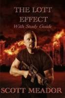 The Lott Effect with Bible Study 1300258918 Book Cover