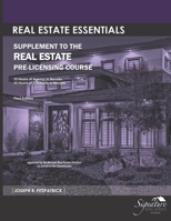 Real Estate Essentials : Supplement to the Real Estate Pre-Licensing Course 1086817095 Book Cover