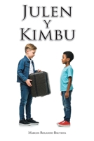 Julen y Kimbu (Spanish Edition) B0FH7JMM7H Book Cover