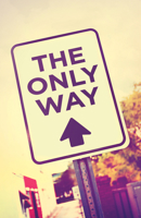 The Only Way (Pack of 25) 1682161811 Book Cover