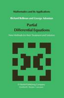 Partial Differential Equations: New Methods for Their Treatment and Solution (Mathematics and Its Applications) 9027716811 Book Cover