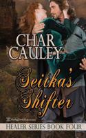 Seitka's Shifter (4) (Healer) 1612589731 Book Cover