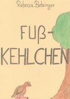 Fußkehlchen 3732278255 Book Cover