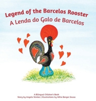 A Lenda do Galo do Barcelos (Portuguese Edition) B0CSV7FYJ3 Book Cover