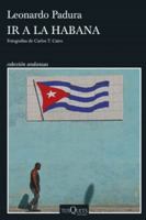 IR a la Habana (Crónica de Viajes) / Going to Havana (Travel Chronicle) (Spanish Edition) 6073918933 Book Cover