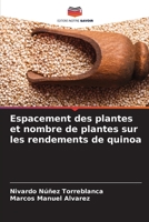 Espacement des plantes et nombre de plantes sur les rendements de quinoa 6206328368 Book Cover