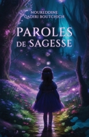 Paroles de sagesse (French Edition) B0CPG54GHH Book Cover