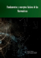 Fundamentos y Conceptos Básicos de las Matemáticas (Spanish Edition) 8412637925 Book Cover