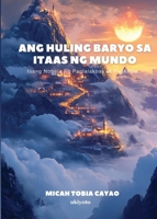 Ang Huling Baryo sa Itaas ng Mundo (Filipino Edition) B0FN1XZ1Z2 Book Cover
