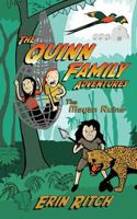 The Quinn Family Adventures Book One: The Mayan Ruins 1519146981 Book Cover