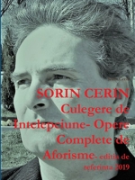 Culegere de Intelepciune- Opere Complete de Aforisme- editia de referinta 2019 0359836186 Book Cover
