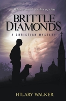 Brittle Diamonds 1393468063 Book Cover