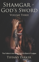 Shamgar, God's Sword: Judged in Love B0FBL4972X Book Cover