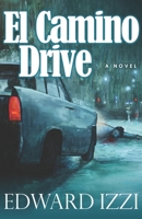 El Camino Drive B08DSNCZPF Book Cover