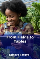 From Fields to Tables: Investigating the Socio-Cultural Aspects of Food Production and Consumption B0F9LPLS3V Book Cover
