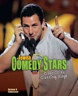 Jewish Comedy Stars: Classic to Cutting Edge 0822599422 Book Cover