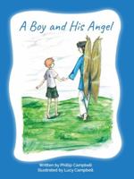 A Boy and His Angel 1957206004 Book Cover