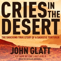 Cries in the Desert (St. Martin's True Crime Library)