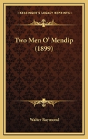 Two Men O' Mendip 116579540X Book Cover