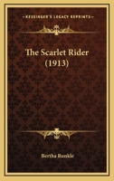 The Scarlet Rider 1165806606 Book Cover